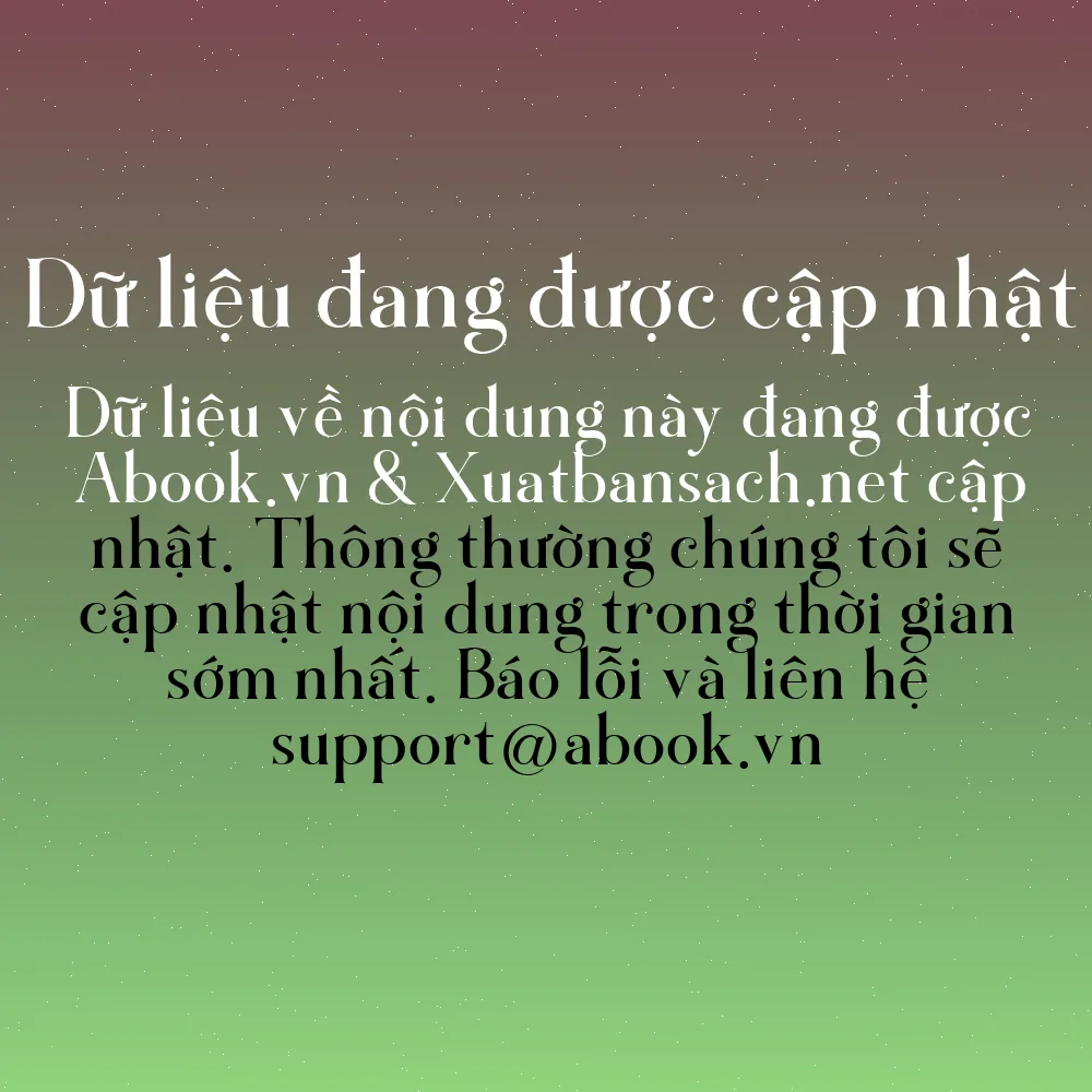 Sách Bí Quyết Tuyển Dụng & Đãi Ngộ Người Tài (Tái Bản) | mua sách online tại Abook.vn giảm giá lên đến 90% | img 12