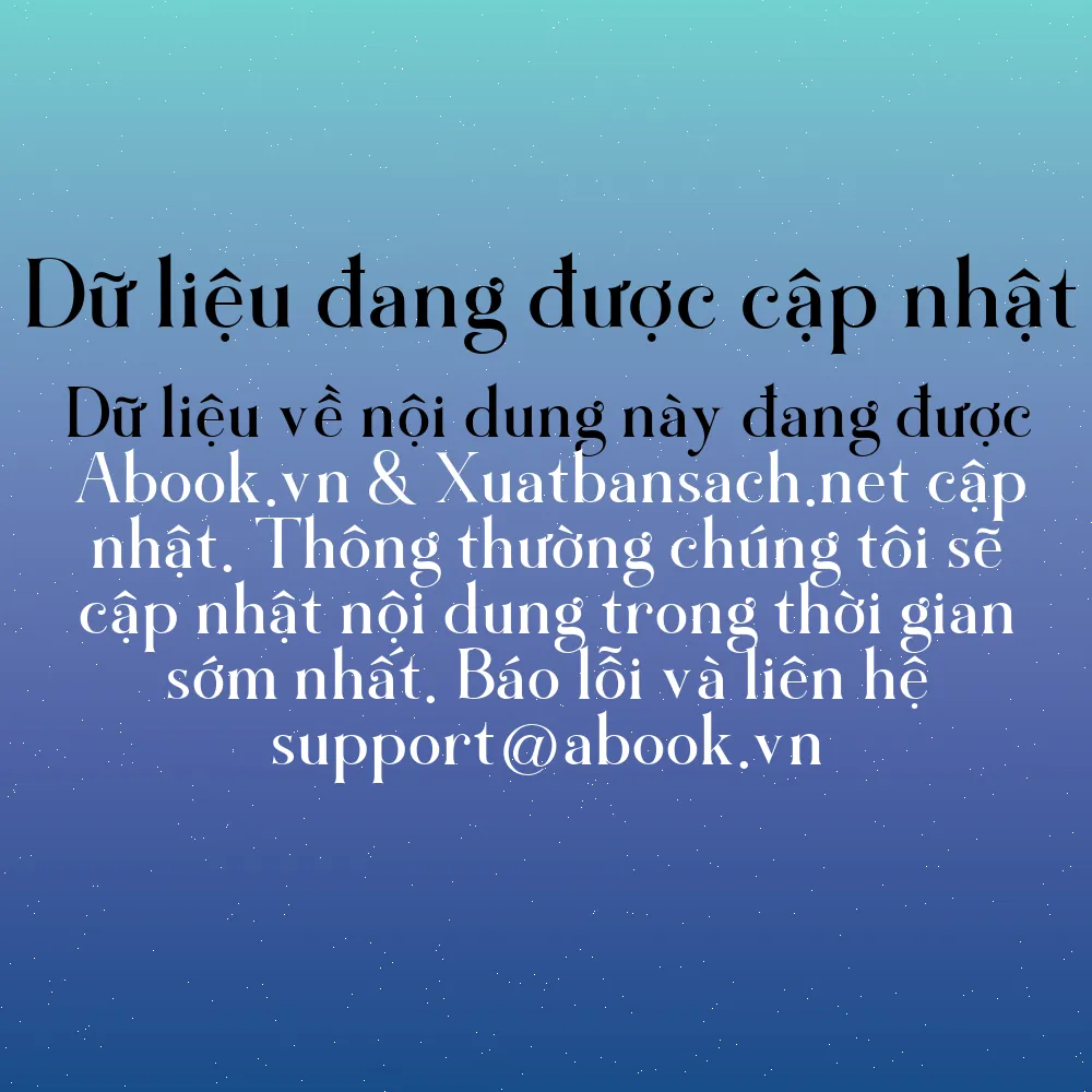 Sách Bí Quyết Tuyển Dụng & Đãi Ngộ Người Tài (Tái Bản) | mua sách online tại Abook.vn giảm giá lên đến 90% | img 13