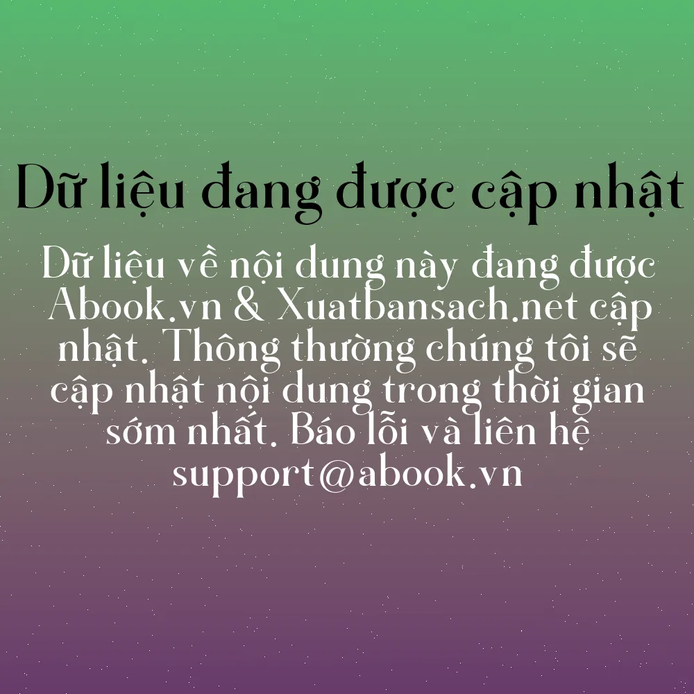 Sách Bí Quyết Tuyển Dụng & Đãi Ngộ Người Tài (Tái Bản) | mua sách online tại Abook.vn giảm giá lên đến 90% | img 15