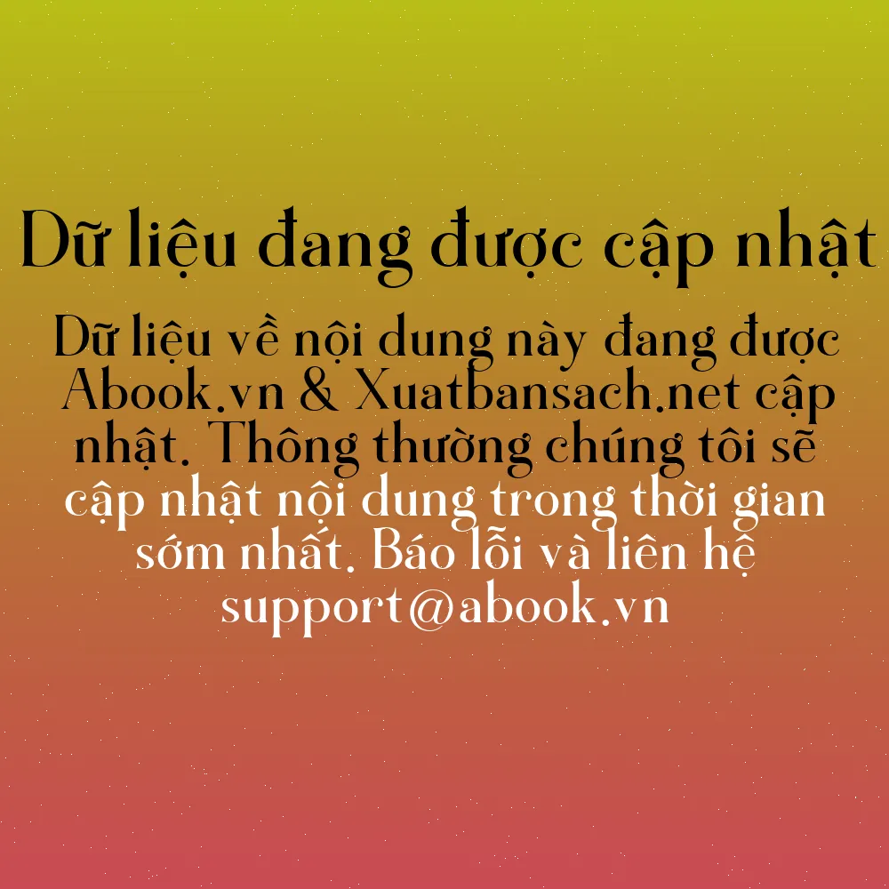 Sách Bí Quyết Tuyển Dụng & Đãi Ngộ Người Tài (Tái Bản) | mua sách online tại Abook.vn giảm giá lên đến 90% | img 16