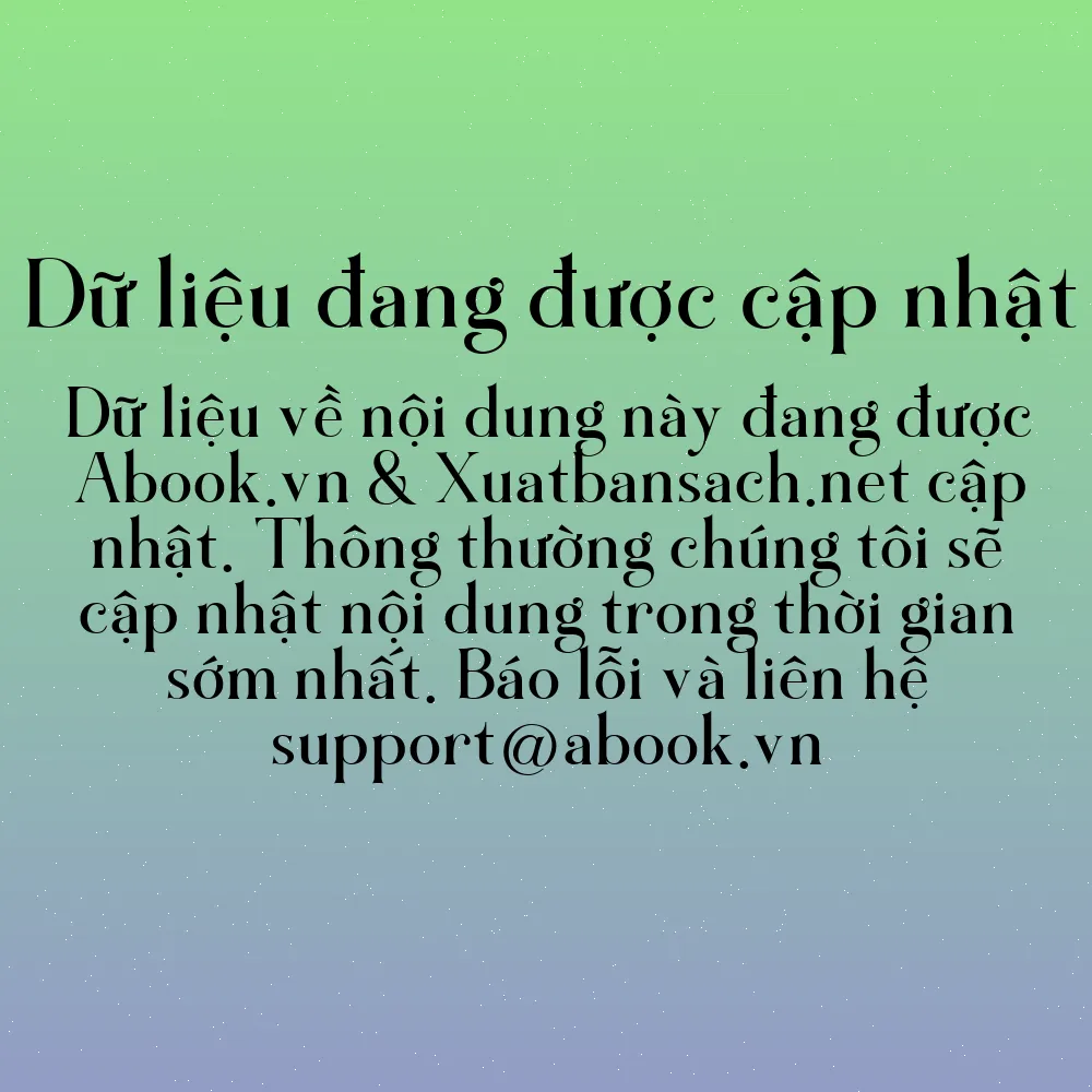 Sách Bí Quyết Tuyển Dụng & Đãi Ngộ Người Tài (Tái Bản) | mua sách online tại Abook.vn giảm giá lên đến 90% | img 3