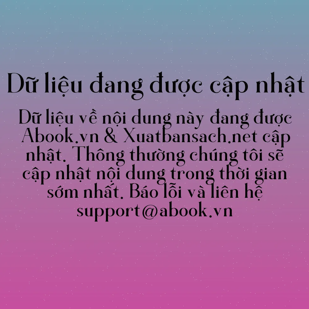 Sách Bí Quyết Tuyển Dụng & Đãi Ngộ Người Tài (Tái Bản) | mua sách online tại Abook.vn giảm giá lên đến 90% | img 4