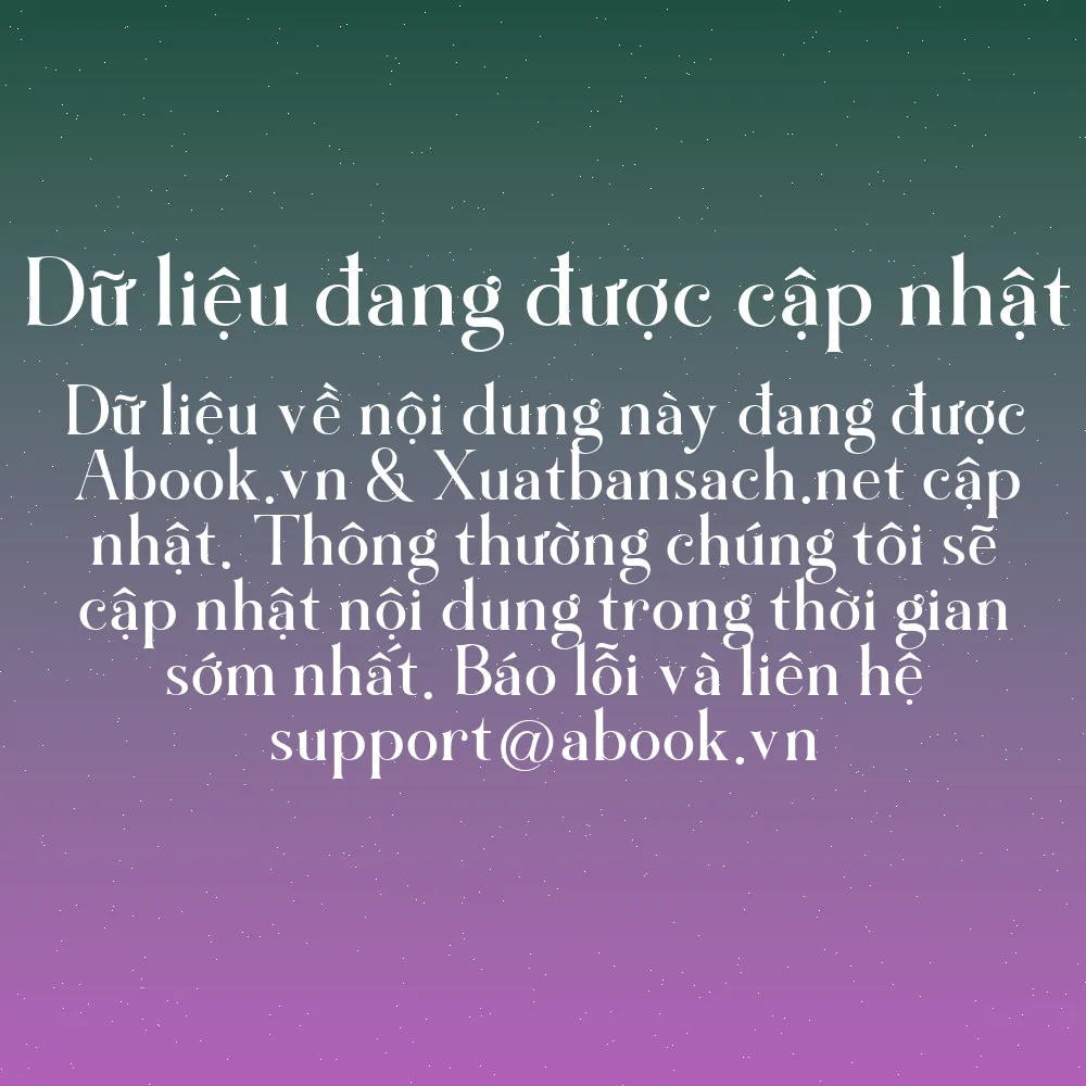 Sách Bí Quyết Tuyển Dụng & Đãi Ngộ Người Tài (Tái Bản) | mua sách online tại Abook.vn giảm giá lên đến 90% | img 6