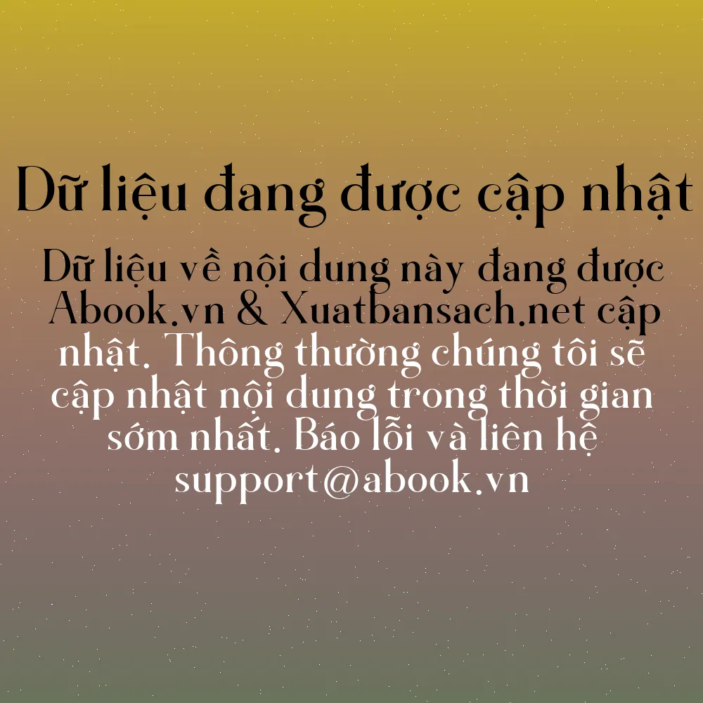 Sách Bí Quyết Tuyển Dụng & Đãi Ngộ Người Tài (Tái Bản) | mua sách online tại Abook.vn giảm giá lên đến 90% | img 10