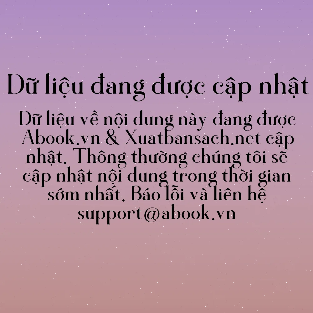 Sách Bill Gates: Tham Vọng Lớn Lao Và Quá Trình Hình Thành Đế Chế Microsoft (Tái Bản 2017) | mua sách online tại Abook.vn giảm giá lên đến 90% | img 19