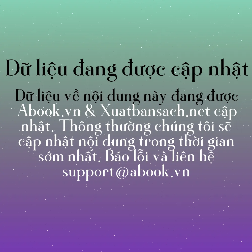 Sách Bill Gates: Tham Vọng Lớn Lao Và Quá Trình Hình Thành Đế Chế Microsoft (Tái Bản 2017) | mua sách online tại Abook.vn giảm giá lên đến 90% | img 4