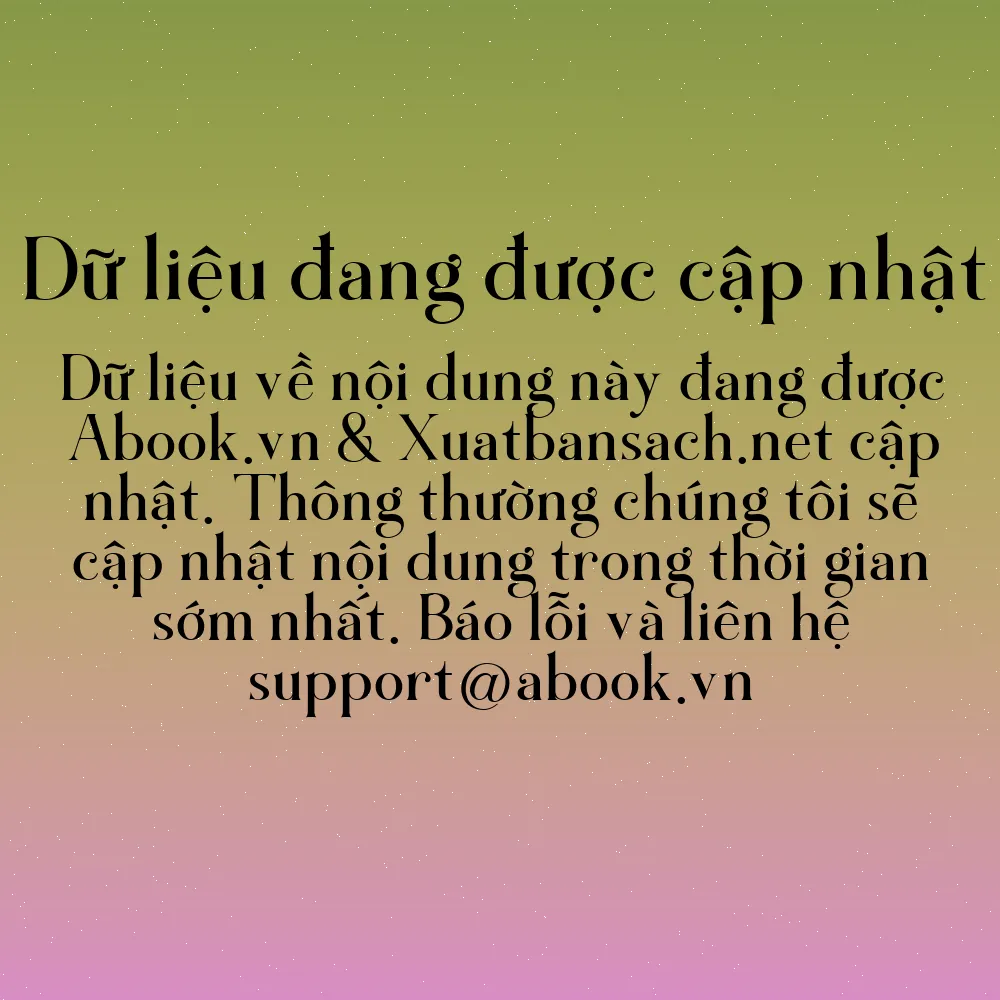 Sách Lãnh Đạo Từ Tâm - Hành Trình Giúp Mình Trở Thành Người Lãnh Đạo Đích Thực | mua sách online tại Abook.vn giảm giá lên đến 90% | img 9