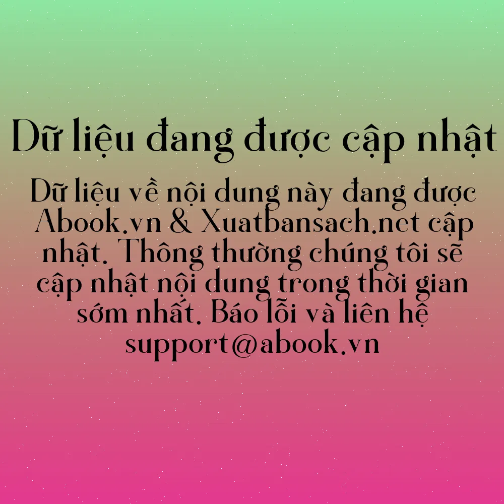 Sách Mạnh Dạn Tìm Kiếm Sự Trợ Giúp - Tận Dụng Sức Mạnh Của Mạng Lưới Mối Quan Hệ Mà Bạn Có | mua sách online tại Abook.vn giảm giá lên đến 90% | img 23