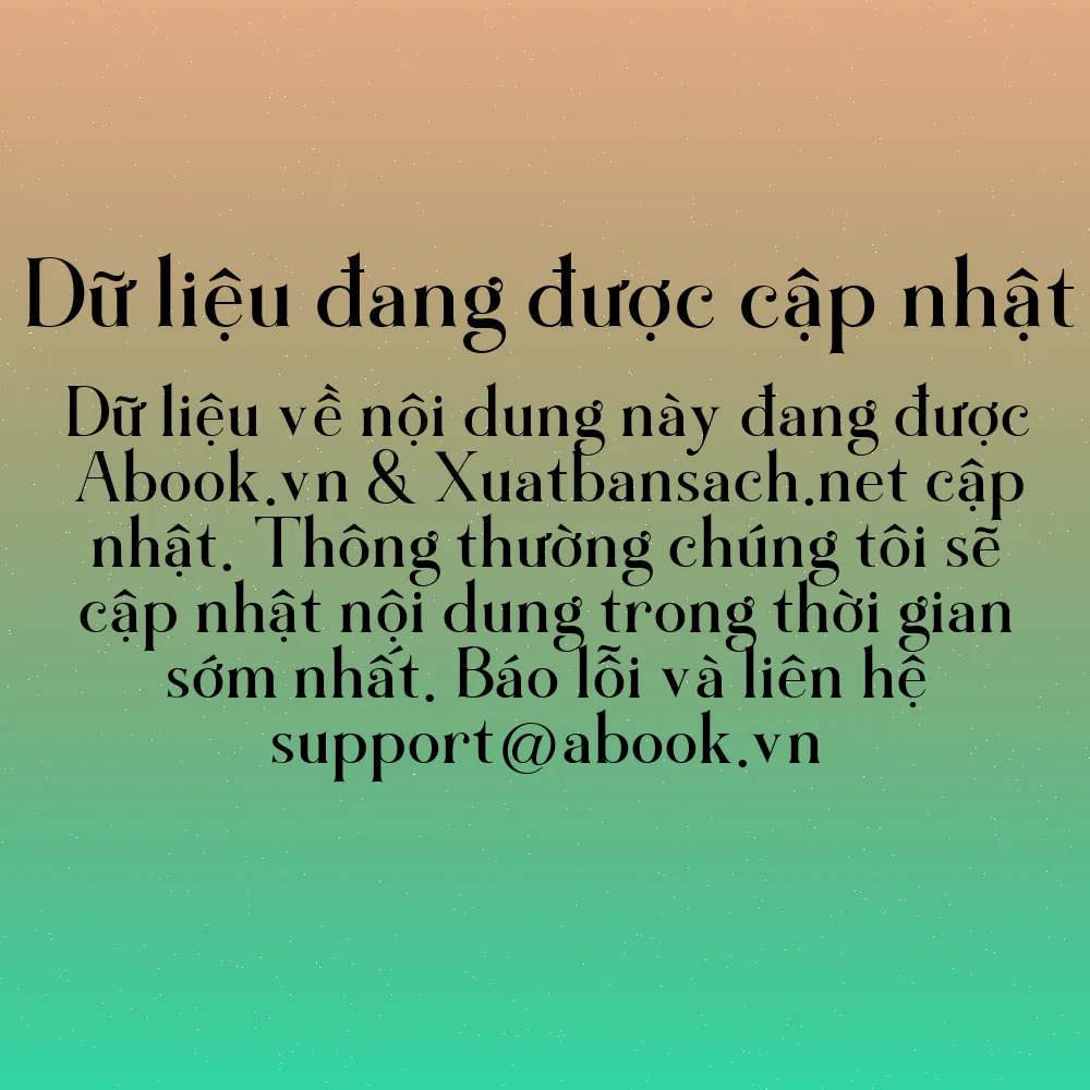 Sách Mạnh Dạn Tìm Kiếm Sự Trợ Giúp - Tận Dụng Sức Mạnh Của Mạng Lưới Mối Quan Hệ Mà Bạn Có | mua sách online tại Abook.vn giảm giá lên đến 90% | img 9