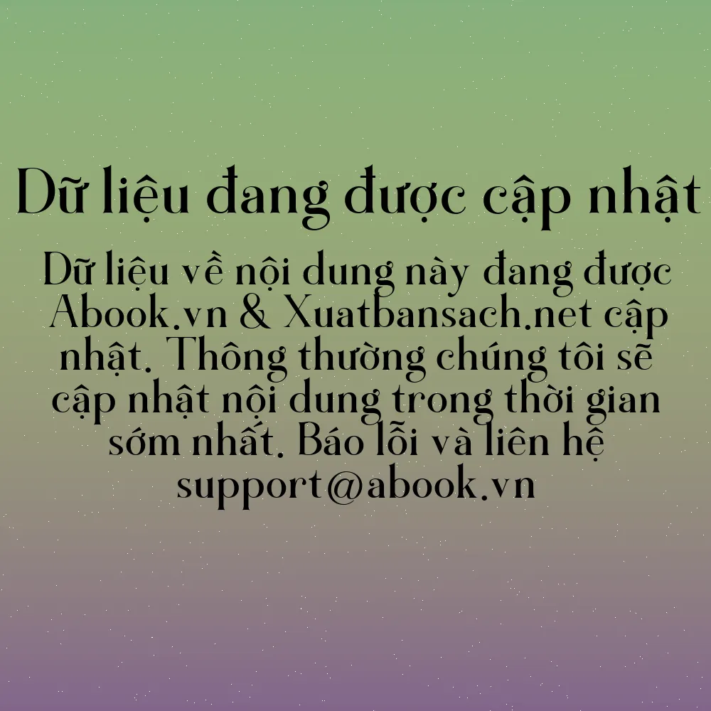 Sách Mạnh Dạn Tìm Kiếm Sự Trợ Giúp - Tận Dụng Sức Mạnh Của Mạng Lưới Mối Quan Hệ Mà Bạn Có | mua sách online tại Abook.vn giảm giá lên đến 90% | img 10