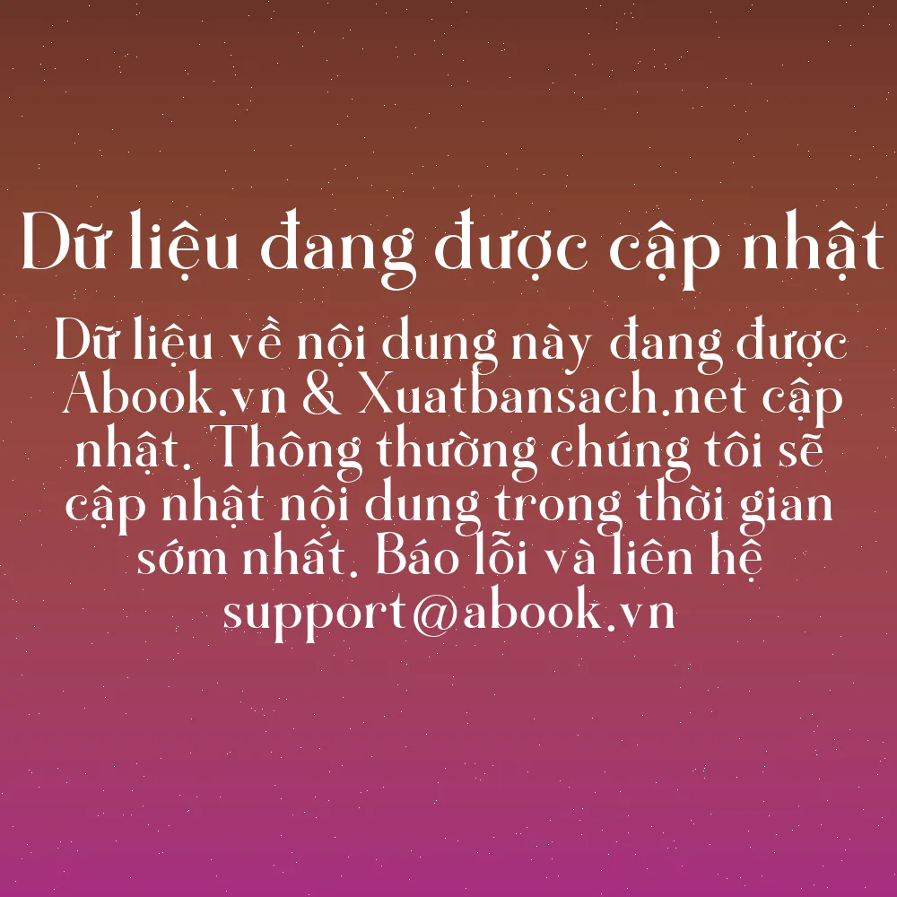 Sách Nghệ Thuật Bán Hàng Bậc Cao - Bí Quyết Chốt Deal Mọi Thời Đại (Khổ Lớn) (Tái Bản 2021) | mua sách online tại Abook.vn giảm giá lên đến 90% | img 10