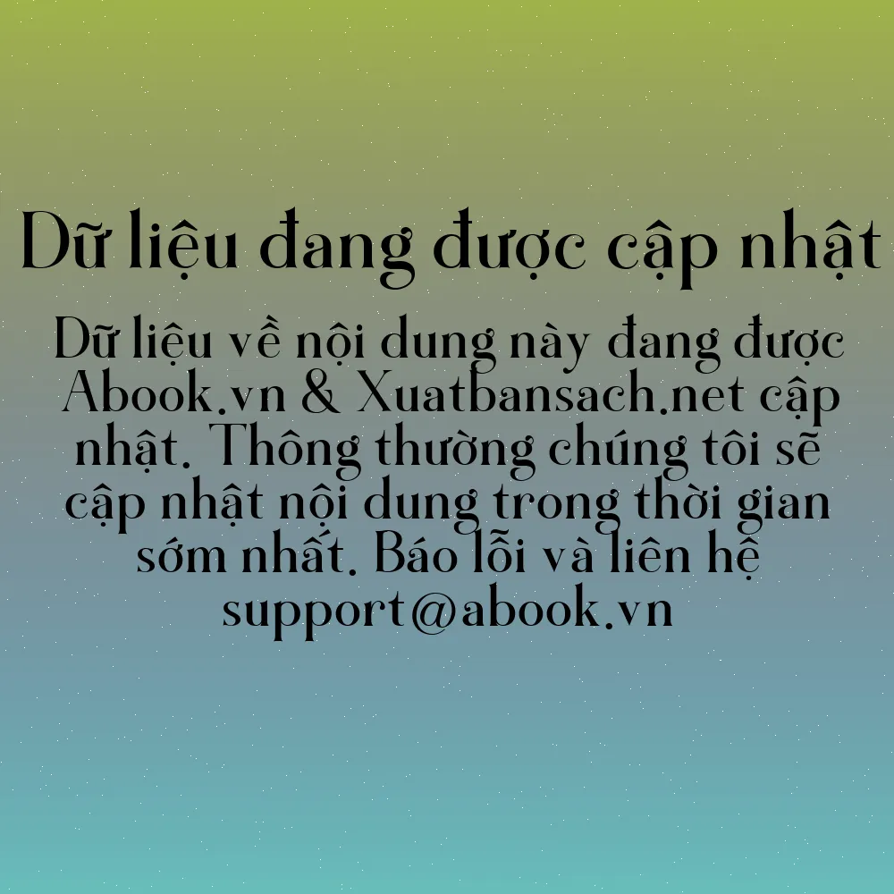 Sách Quản Trị Bằng Văn Hóa - Cách Thức Kiến Tạo Và Tái Tạo Văn Hóa Tổ Chức | mua sách online tại Abook.vn giảm giá lên đến 90% | img 12