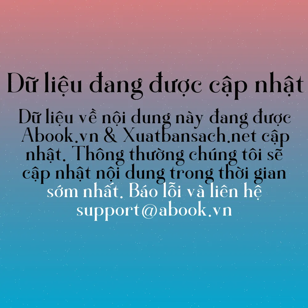 Sách Quản Trị Bằng Văn Hóa - Cách Thức Kiến Tạo Và Tái Tạo Văn Hóa Tổ Chức | mua sách online tại Abook.vn giảm giá lên đến 90% | img 10