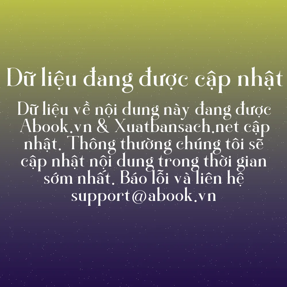 Sách Radical Candor: How To Get What You Want By Saying What You Mean | mua sách online tại Abook.vn giảm giá lên đến 90% | img 18