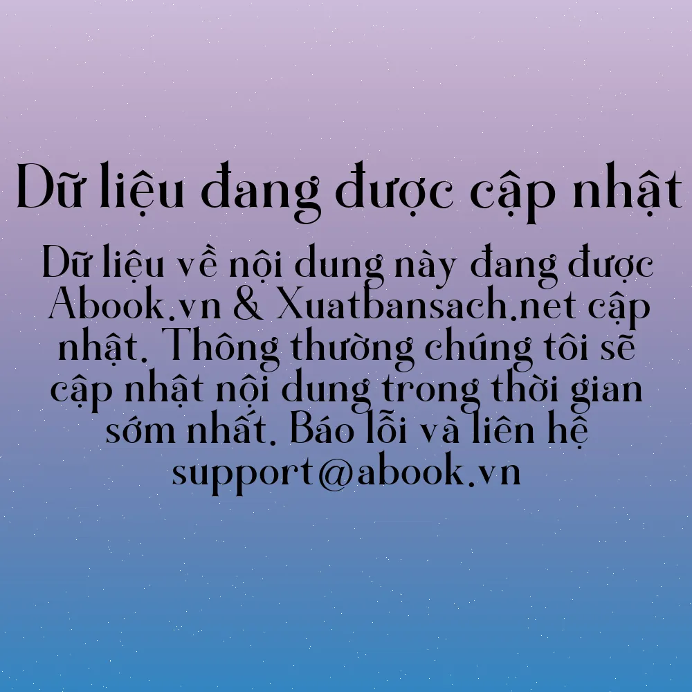 Sách Sư Phạm Khai Phóng - Thế Giới, Việt Nam Và Tôi - Bìa Cứng | mua sách online tại Abook.vn giảm giá lên đến 90% | img 10