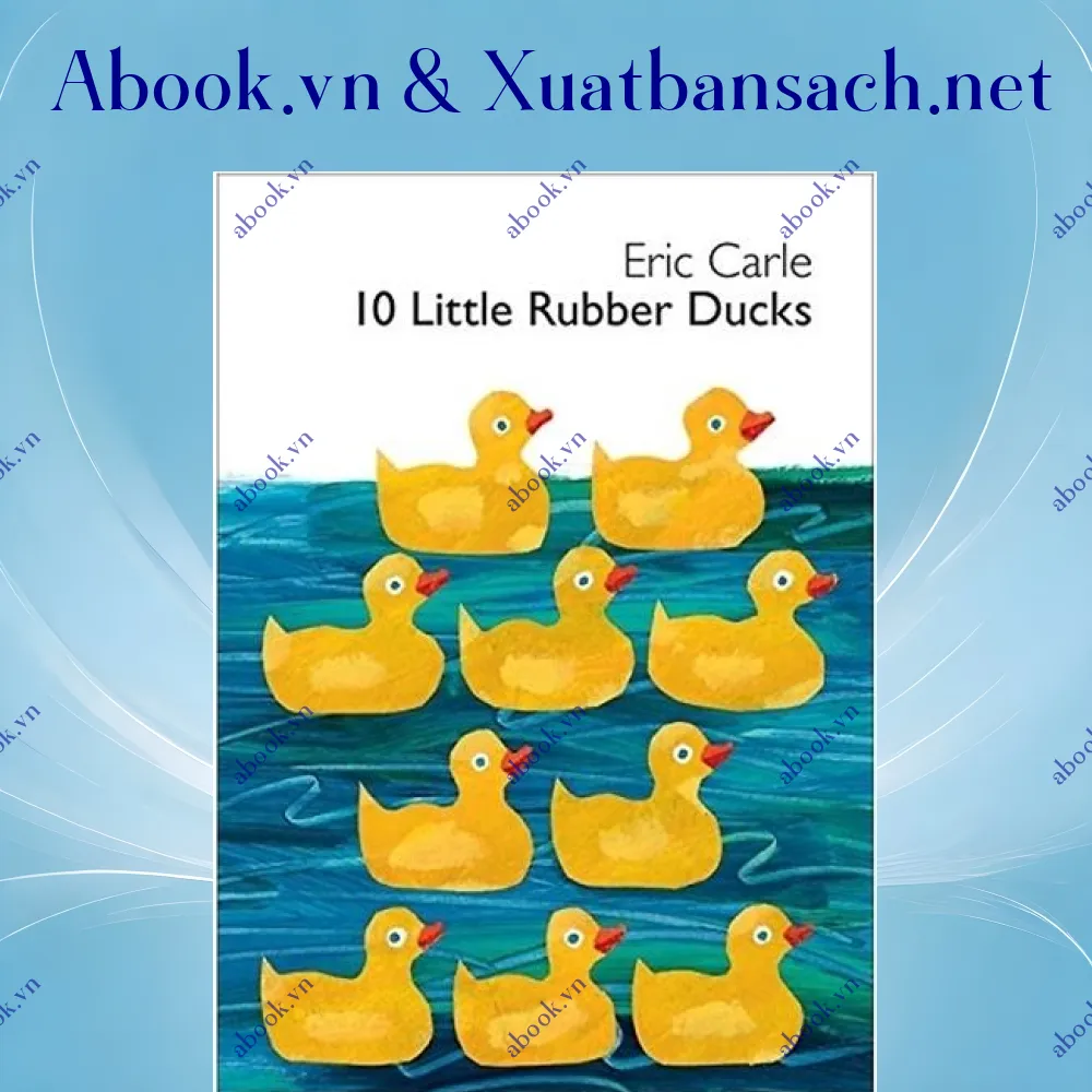 Ảnh 10 Little Rubber Ducks Board Book (World of Eric Carle)