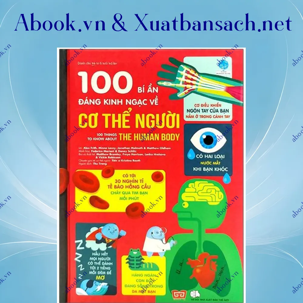 Ảnh 100 Bí Ẩn Đáng Kinh Ngạc Về Cơ Thể Người (Usborne - 100 Things To Know About The Human Body)