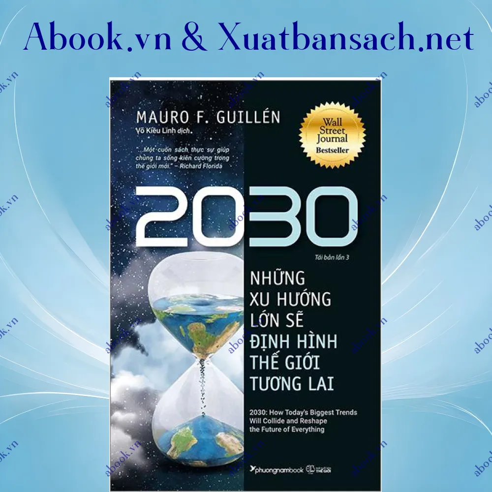 Ảnh 2030: Những Xu Hướng Lớn Sẽ Định Hình Thế Giới Tương Lai (Tái Bản 2023)