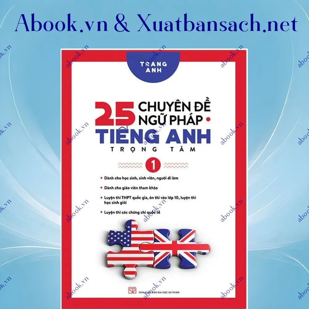 Ảnh 25 Chuyên Đề Ngữ Pháp Tiếng Anh Trọng Tâm - Tập 1