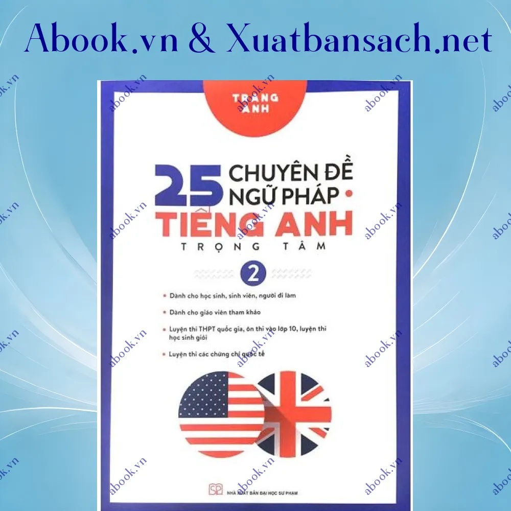 Ảnh 25 Chuyên Đề Ngữ Pháp Tiếng Anh Trọng Tâm - Tập 2