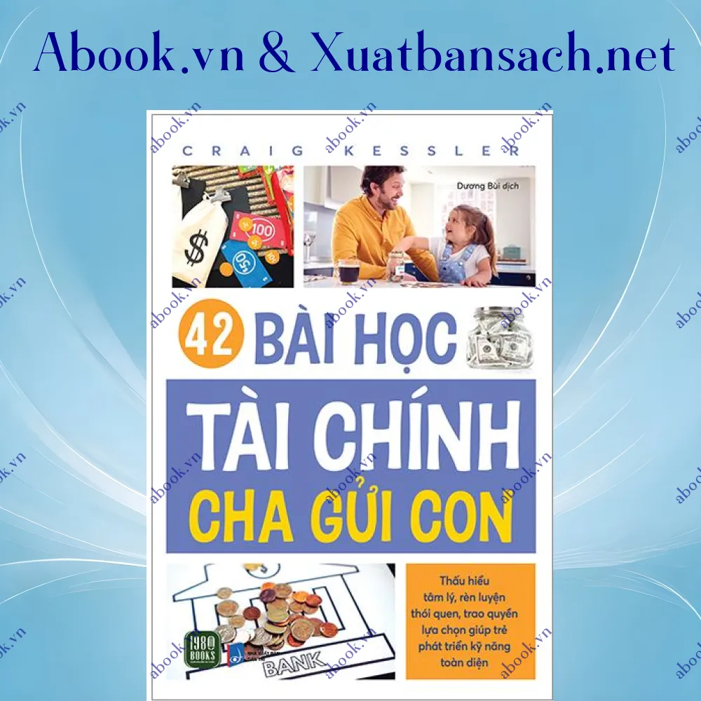 Ảnh 42 Bài Học Tài Chính Cha Gửi Con