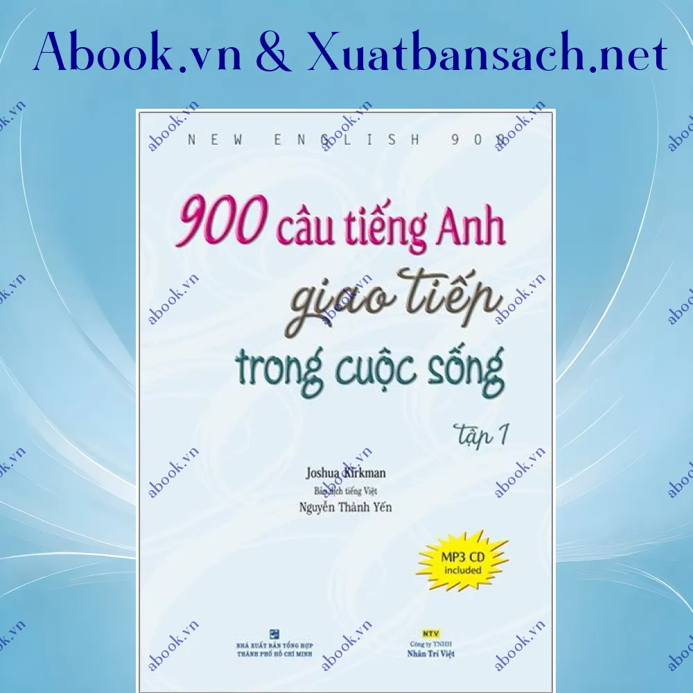 Ảnh 900 Câu Giao Tiếp Tiếng Anh Giao Tiếp Trong Cuộc Sống - Tập 1