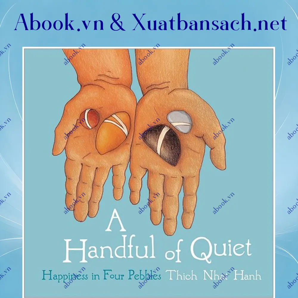 Ảnh A Handful Of Quiet: Happiness In Four Pebbles