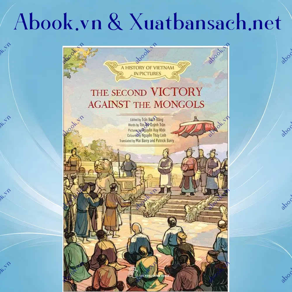 Ảnh A History Of Vietnam In Pictures (In Colour) - The Second Victory Against The Mongols