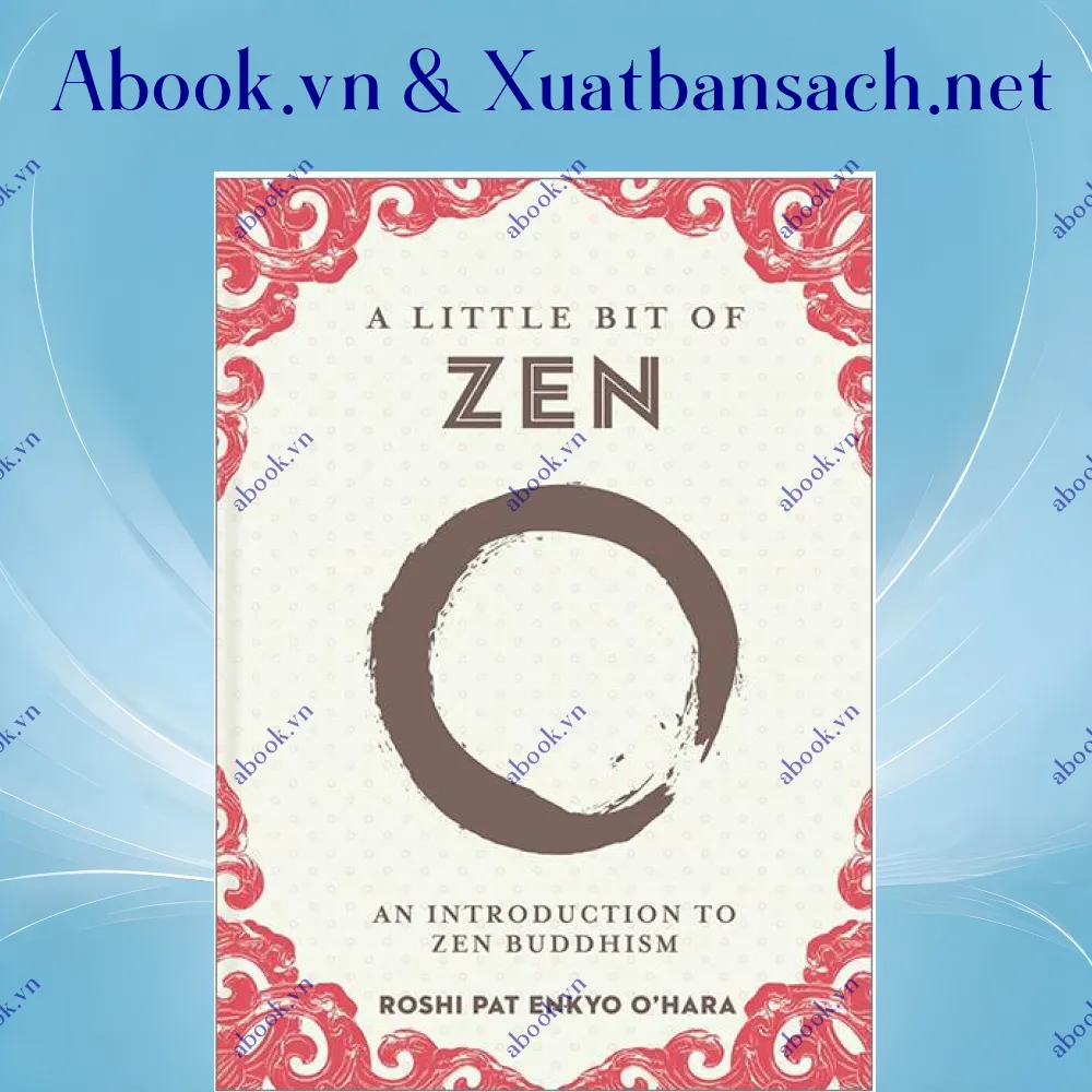 Ảnh A Little Bit Of Zen: An Introduction To Zen Buddhism