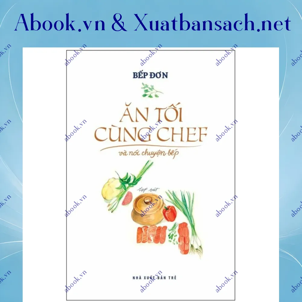 Ảnh Ăn Tối Cùng Chef Và Nói Chuyện Bếp