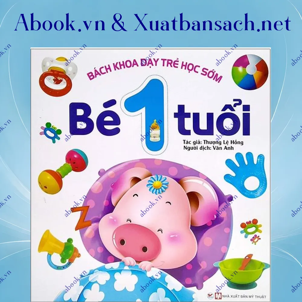 review-bach-khoa-day-tre-hoc-som-be-1-tuoi 