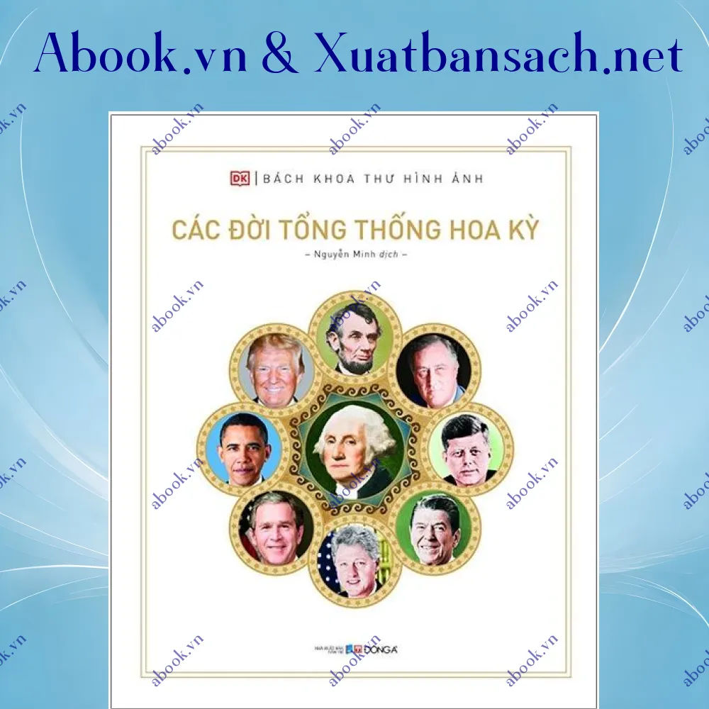 review-bach-khoa-thu-hinh-anh-cac-doi-tong-thong-hoa-ky 