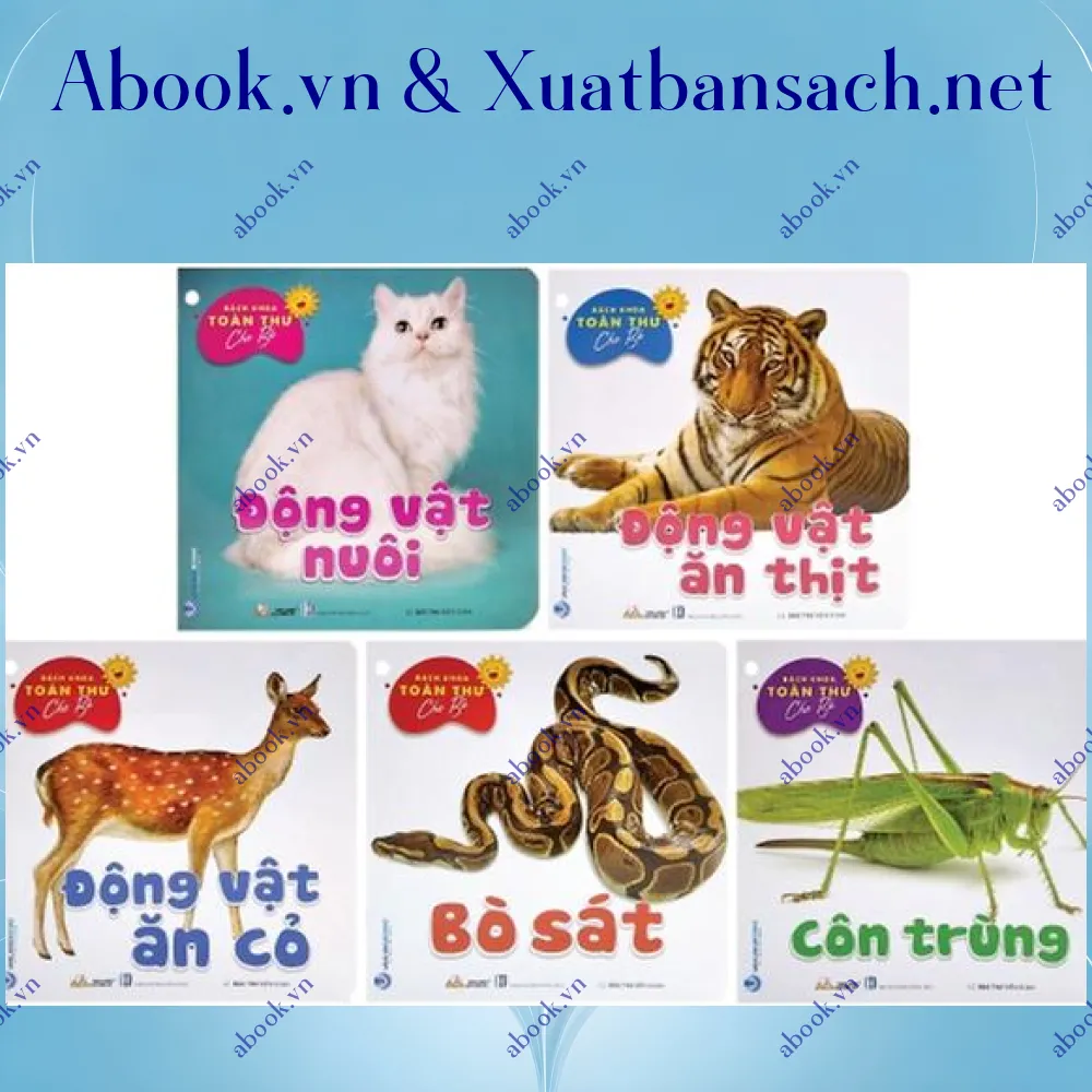 Ảnh Bộ Sách Bách Khoa Toàn Thư Cho Bé - Động Vật (Bộ 5 Cuốn)