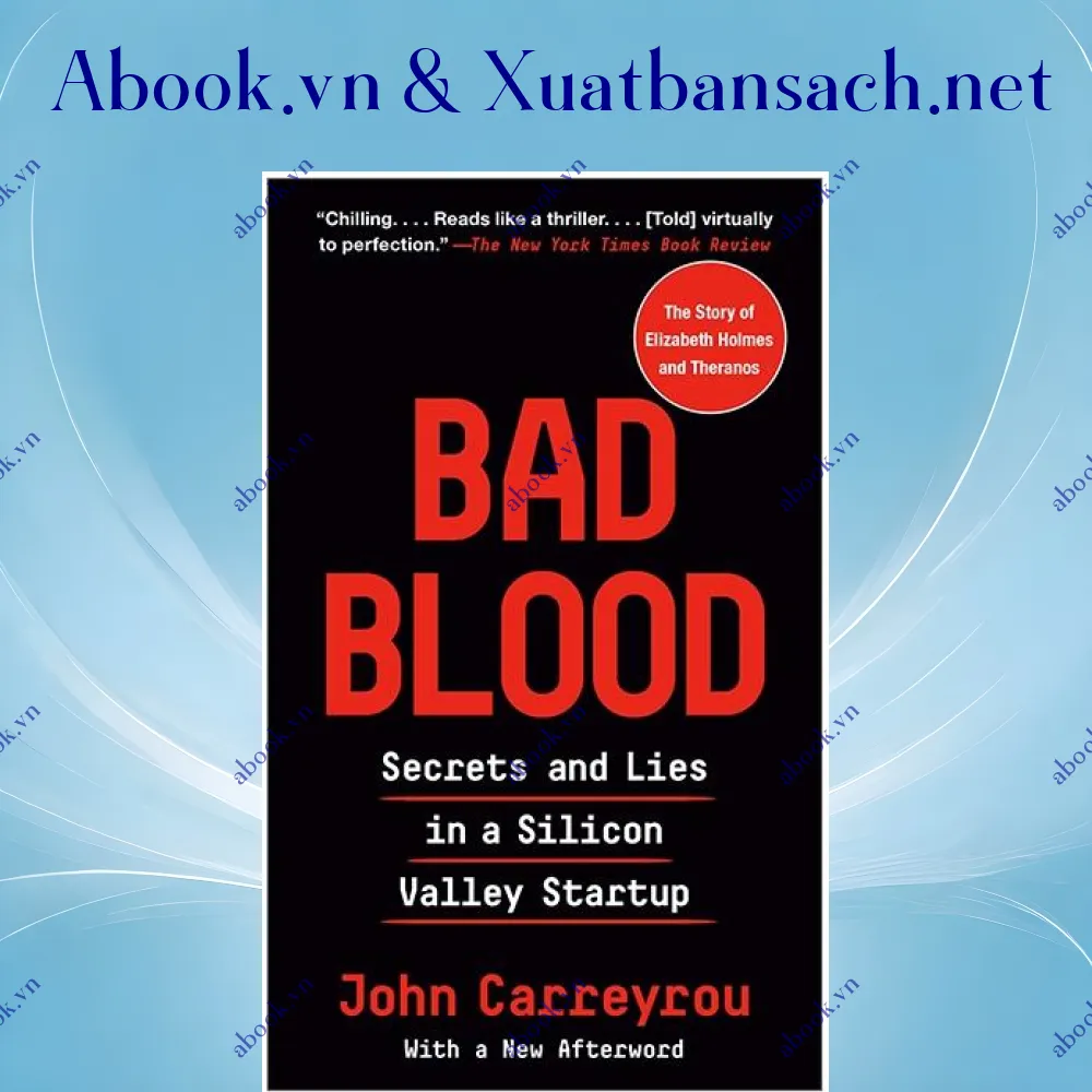 review-bad-blood-secrets-and-lies-in-a-silicon-valley-startup 