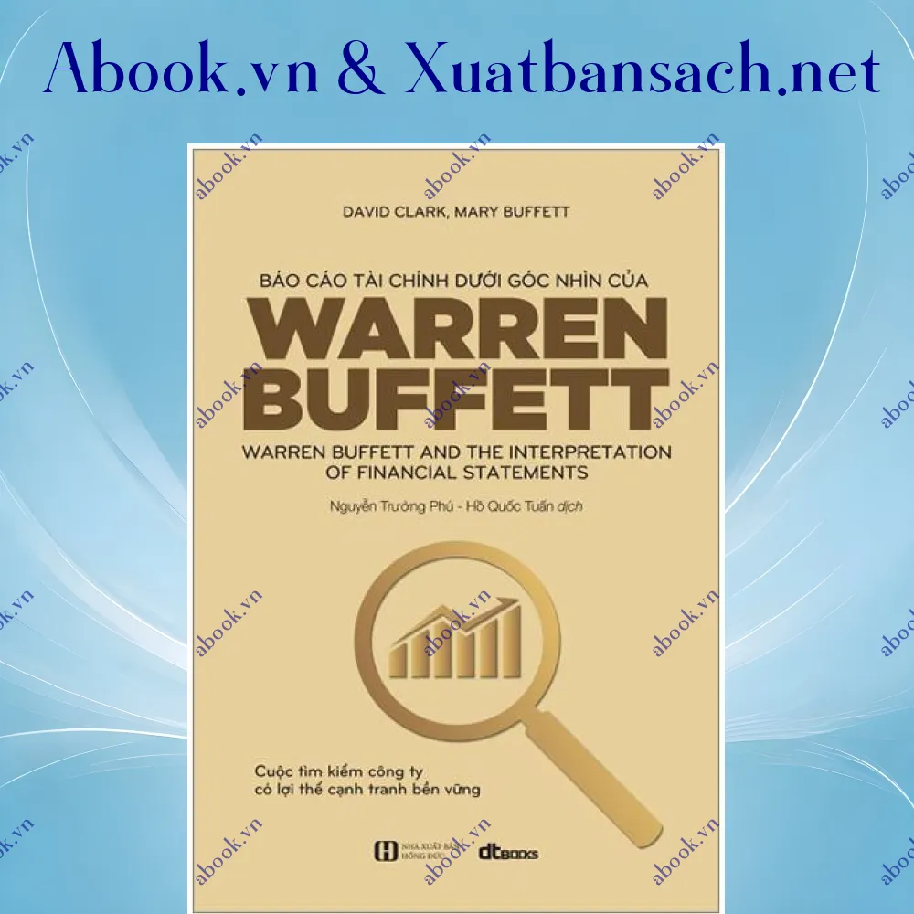 Ảnh Báo Cáo Tài Chính Dưới Góc Nhìn Của Warren Buffett (Tái Bản 2023)