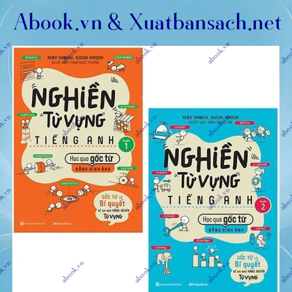 Ảnh Bộ Sách Nghiền Từ Vựng Tiếng Anh - Học Qua Gốc Từ Bằng Hình Ảnh - Gốc Từ Là Bí Quyết Để Ghi Nhớ Hàng Nghìn Từ Vựng (Bộ 2 Quyển)