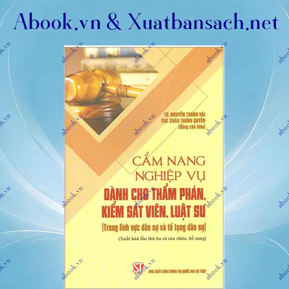 review-cam-nang-nghiep-vu-danh-cho-tham-phan-kiem-sat-vien-luat-su-trong-linh-vuc-dan-su-va-to-tung-dan-su 