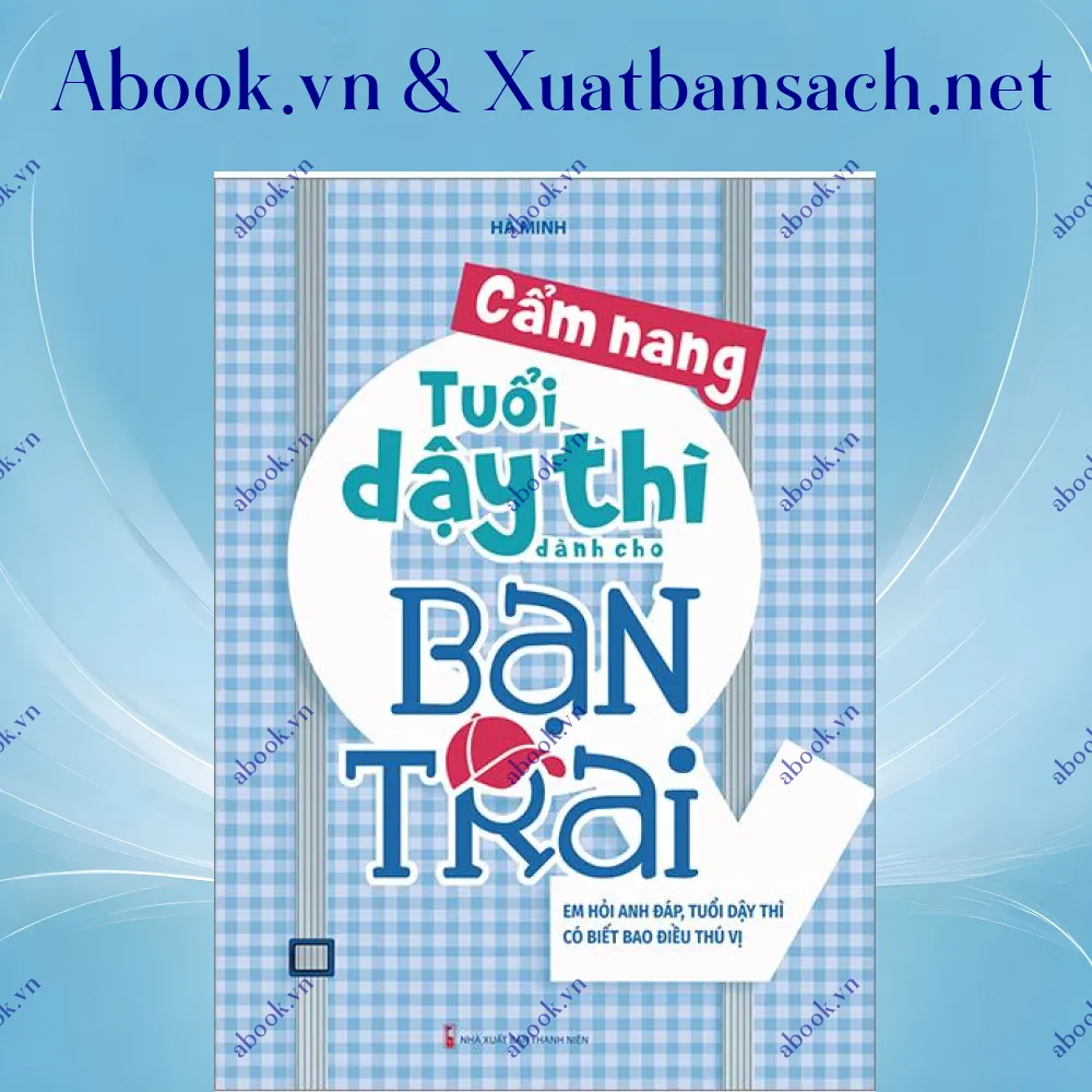 Ảnh Cẩm Nang Tuổi Dậy Thì Dành Cho Bạn Trai (Tái Bản 2023)