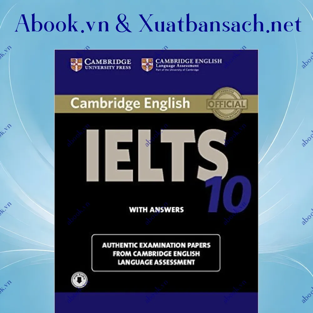 Ảnh Cambridge IELTS 10 With Answers (Ngôn Ngữ Tiếng Anh)