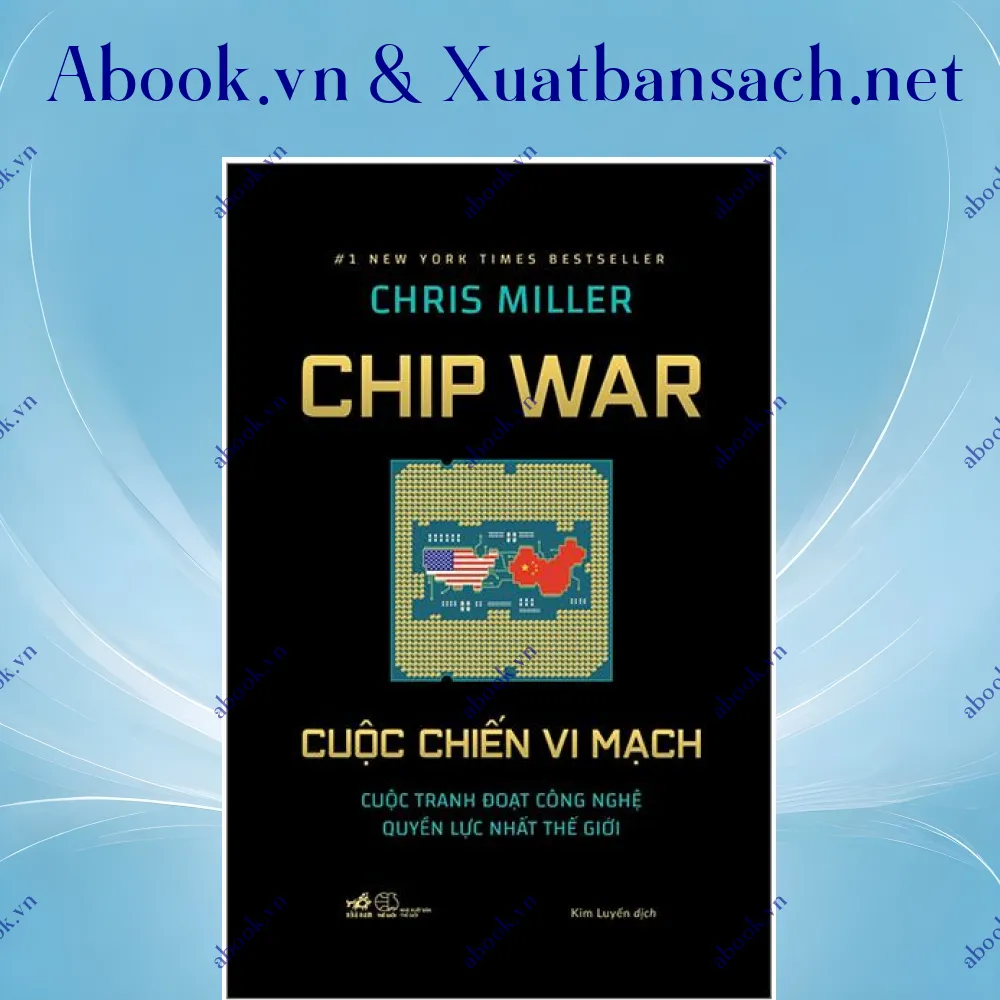 Ảnh Chip War - Cuộc Chiến Vi Mạch - Bìa Cứng