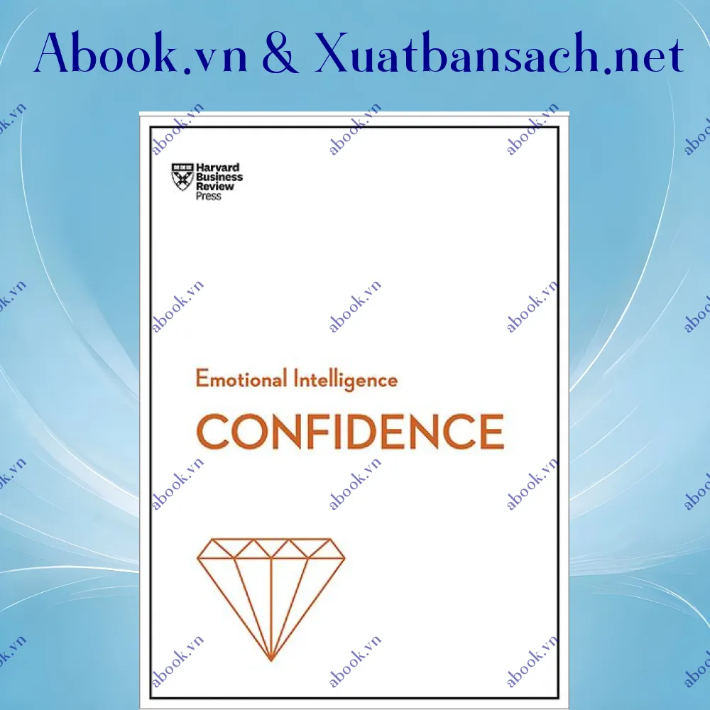 Ảnh Confidence (HBR Emotional Intelligence Series)