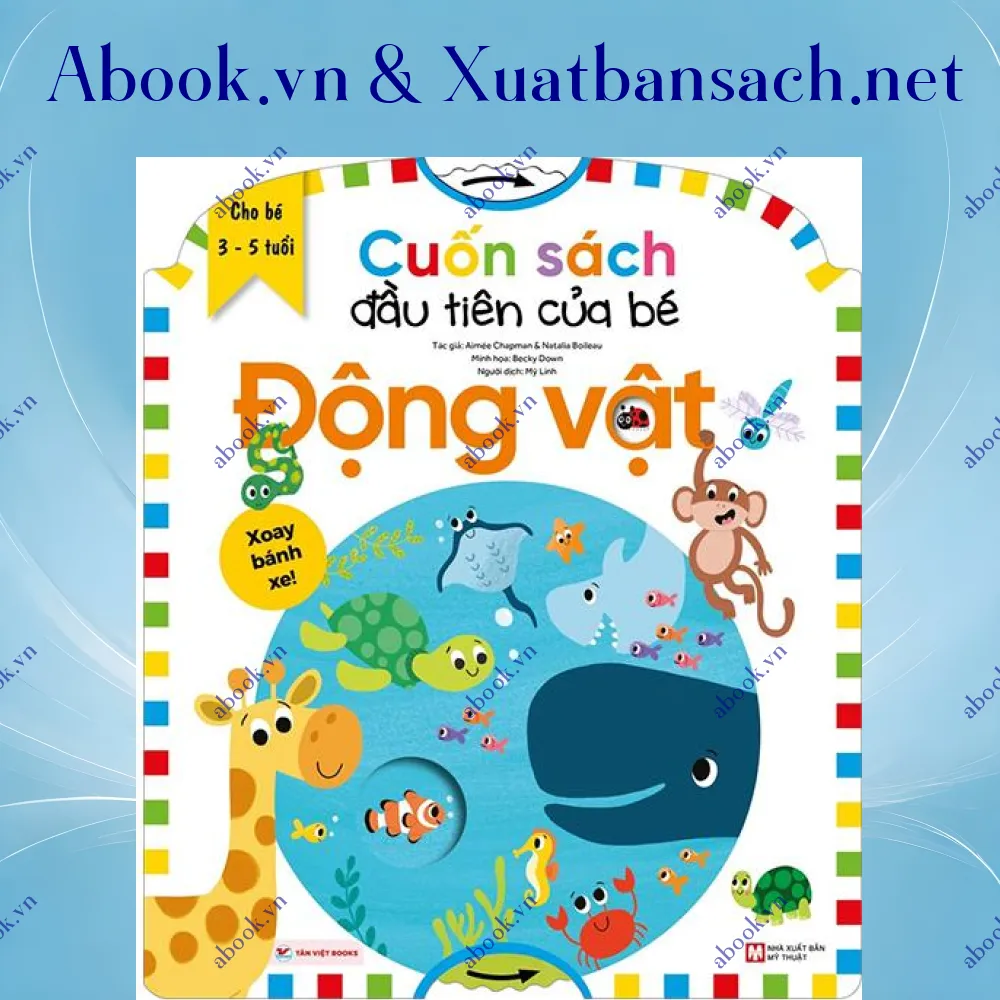 Ảnh Cuốn Sách Đầu Tiên Của Bé - Động Vật (Dành Cho Bé Từ 3-5 Tuổi)