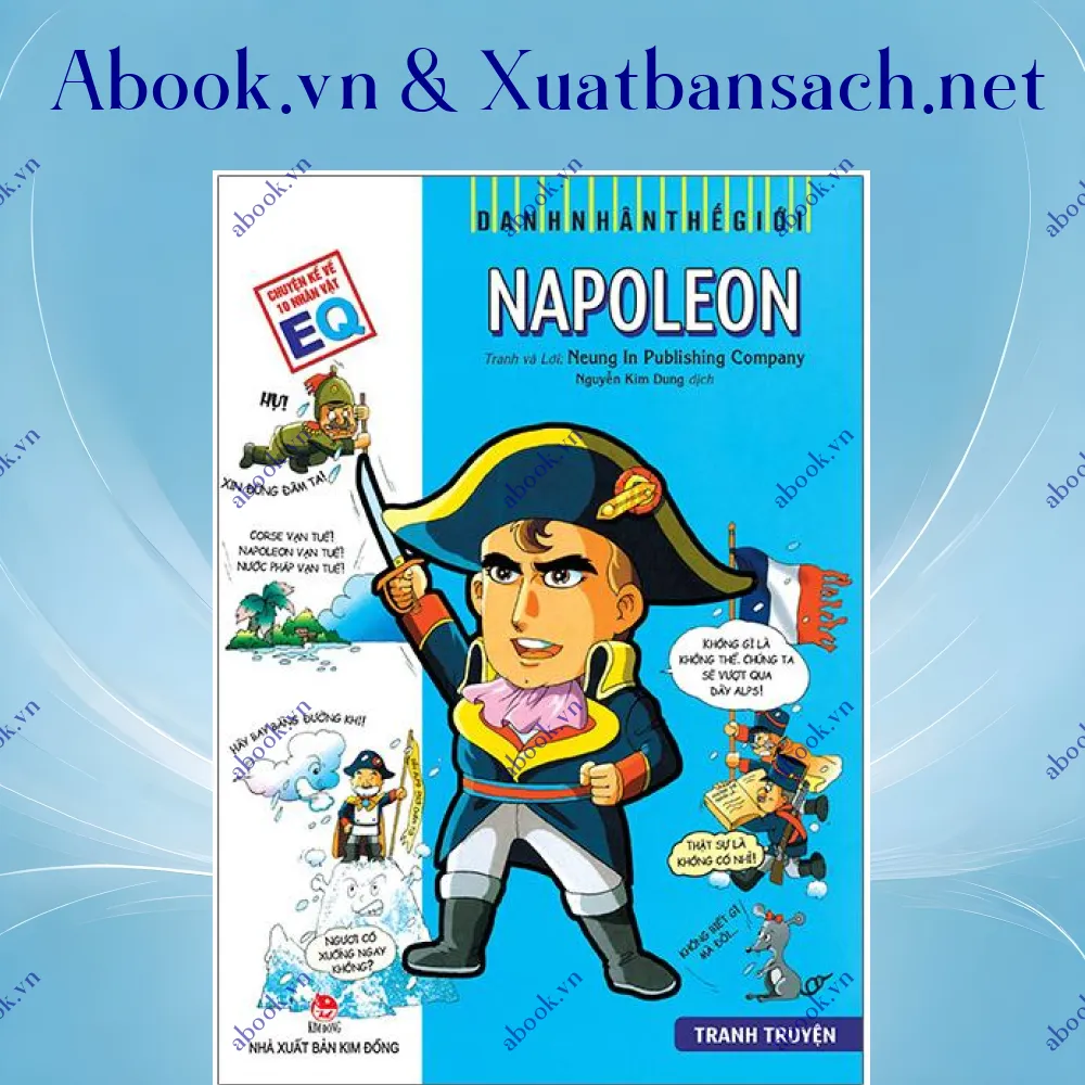 Ảnh Danh Nhân Thế Giới - Napoleon (Tái Bản 2022)