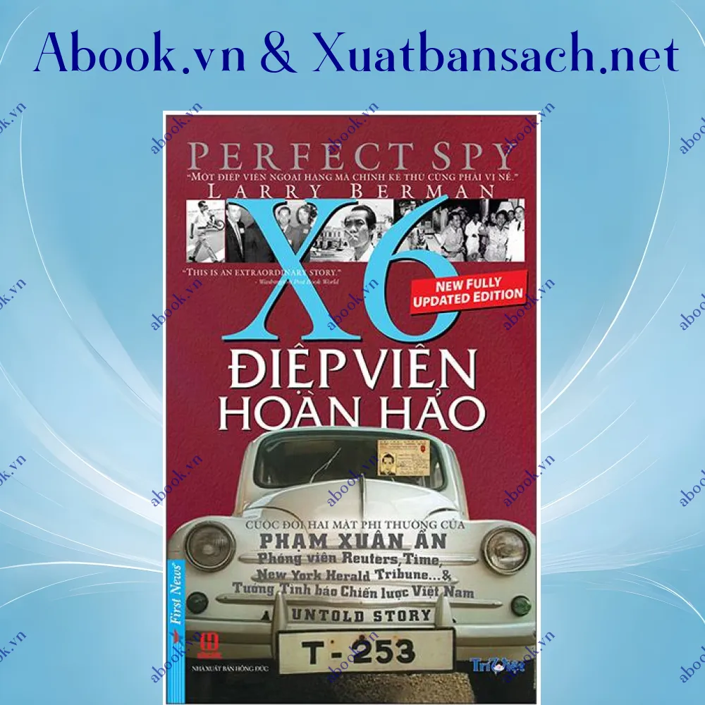 Ảnh Điệp Viên Hoàn Hảo X6 - Phạm Xuân Ẩn