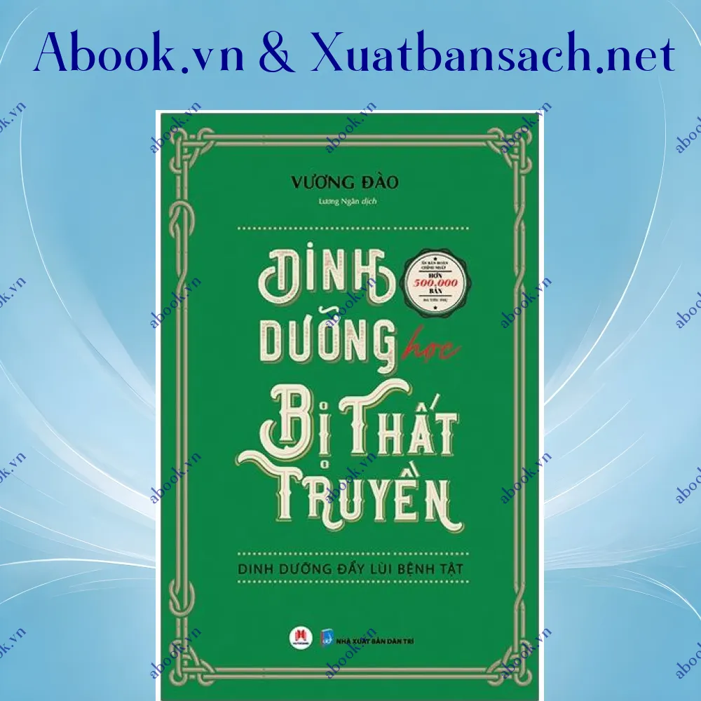 review-dinh-duong-hoc-bi-that-truyen-dinh-duong-day-lui-benh-tat 