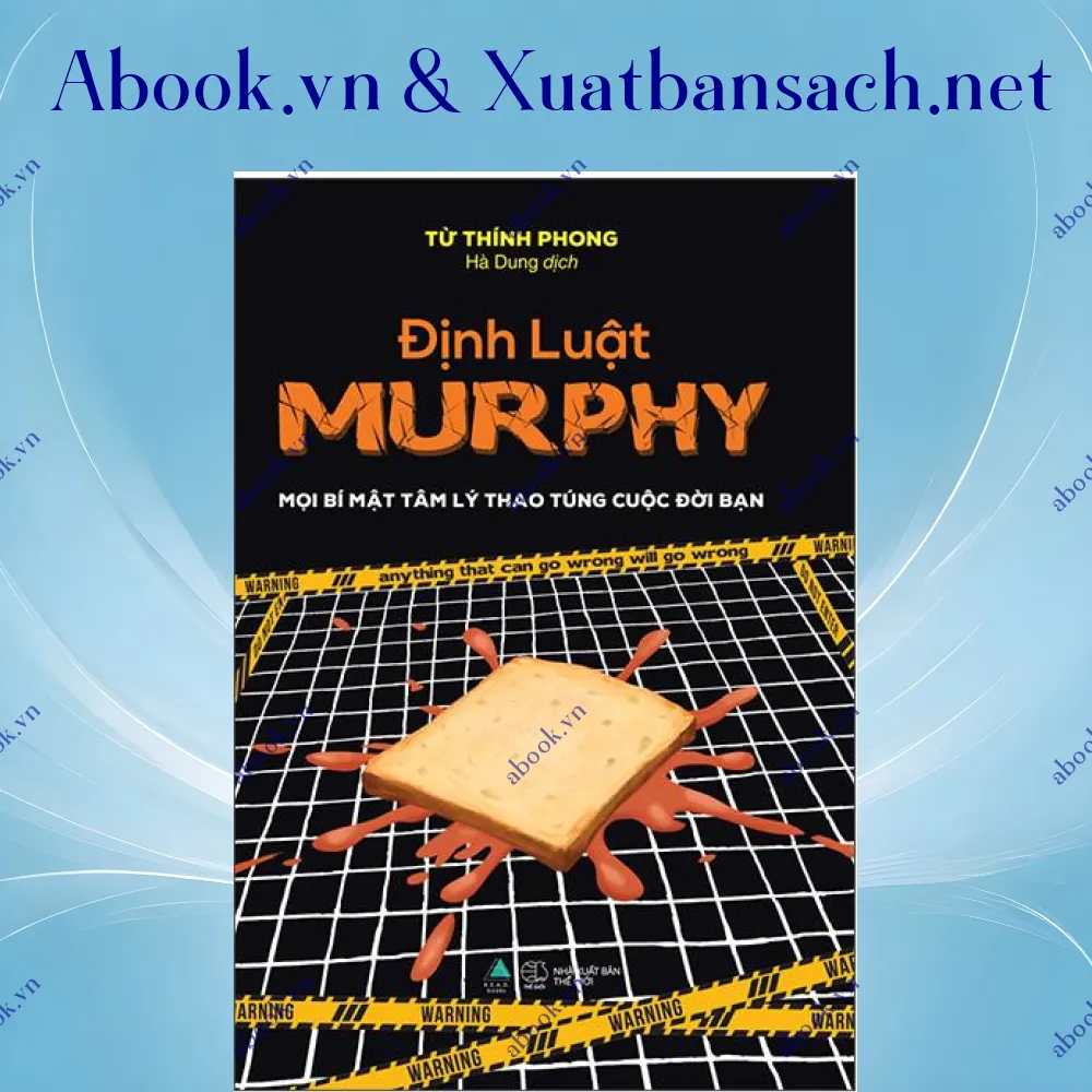 Ảnh Định Luật Murphy - Mọi Bí Mật Tâm Lý Thao Túng Cuộc Đời Bạn