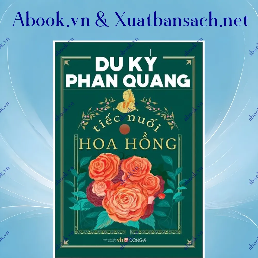 Ảnh Du Ký Phan Quang - Tiếc Nuối Hoa Hồng