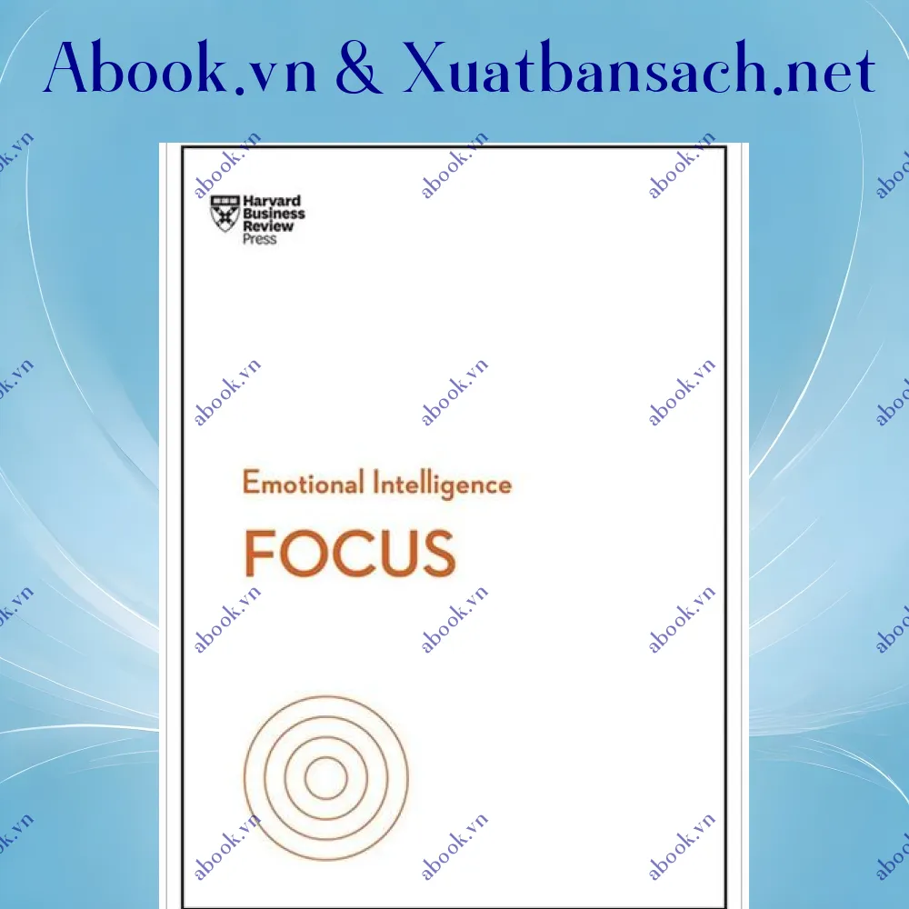 Ảnh Focus (HBR Emotional Intelligence Series)