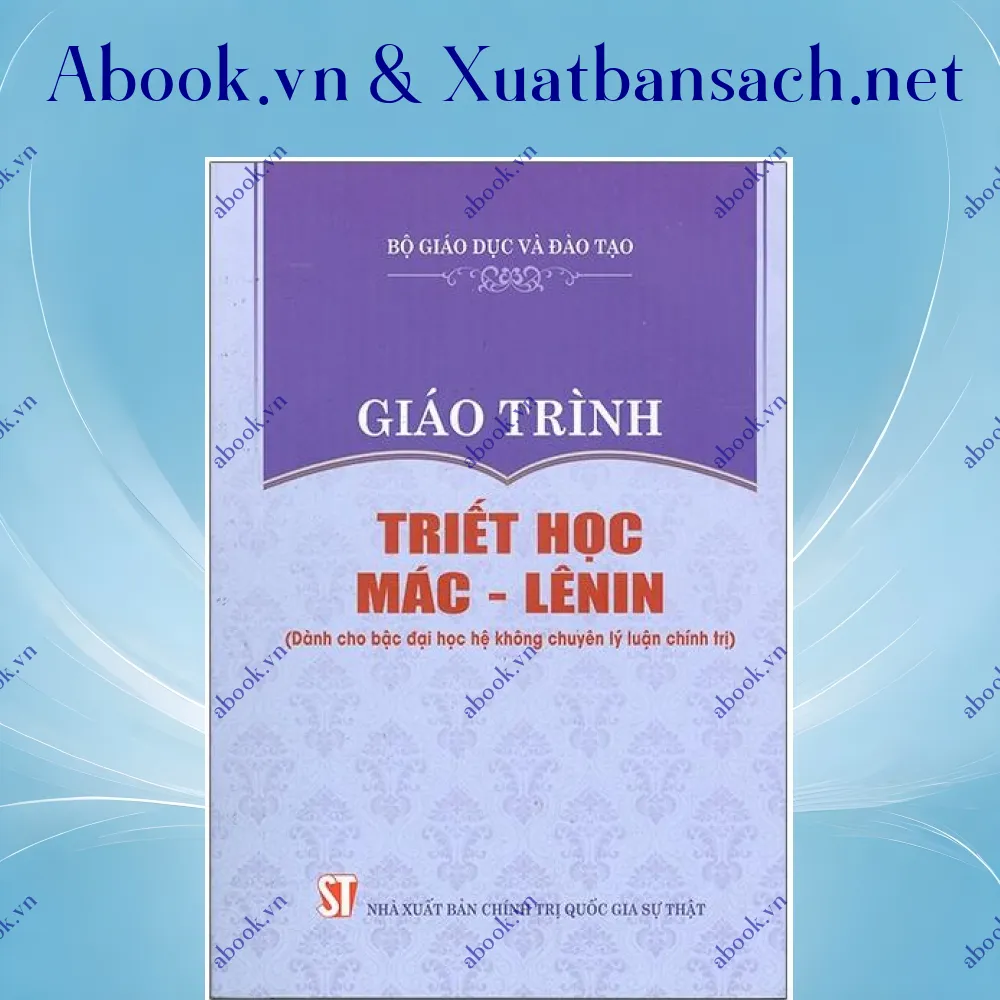 Ảnh Giáo Trình Triết Học Mác - Lênin (Dành Cho Bậc Đại Học Hệ Không Chuyên Lý Luận Chính Trị)