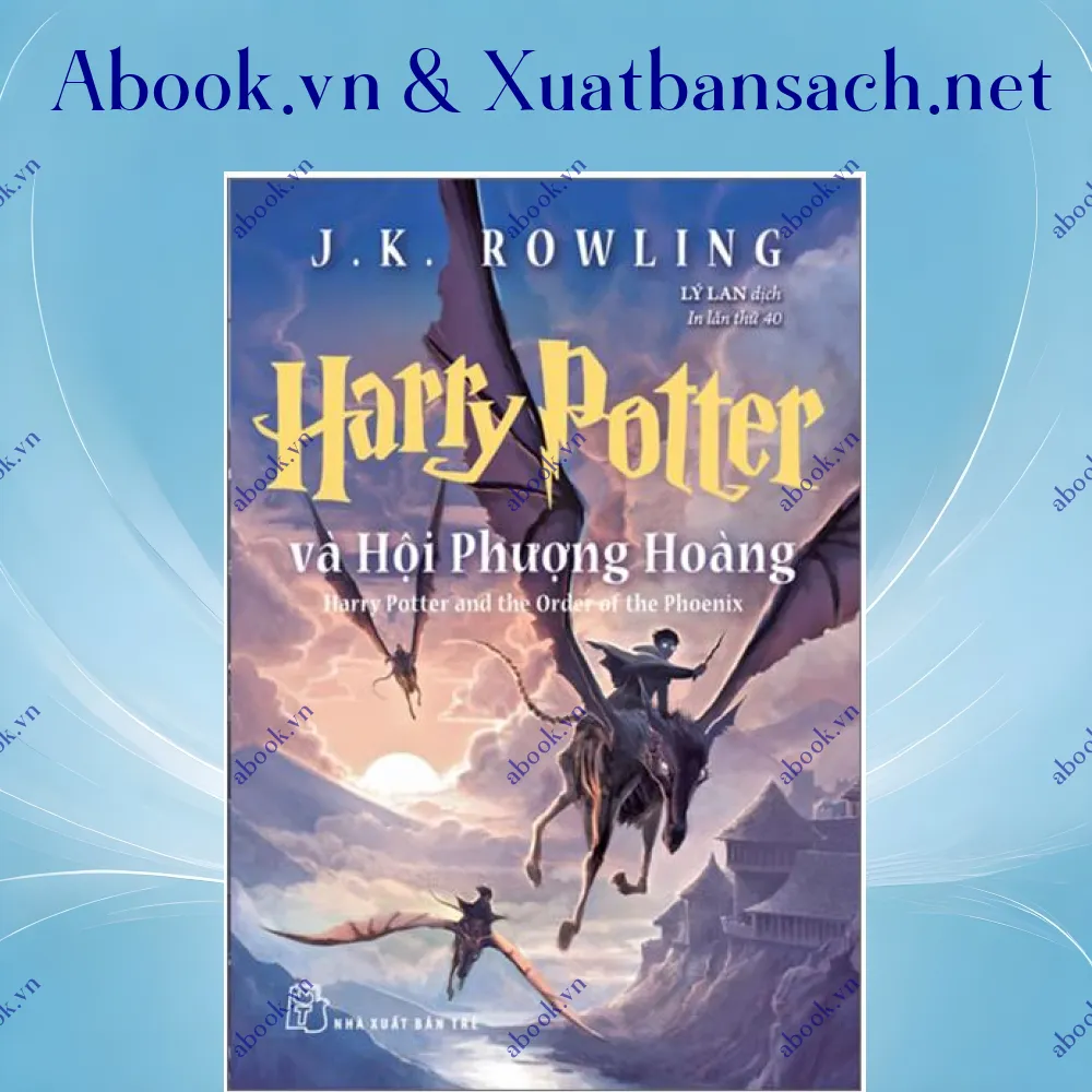 Ảnh Harry Potter Và Hội Phượng Hoàng - Tập 5 (Tái Bản 2023)